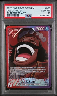 2025 One Piece Op13-carrying On His Will 003 Gol D. Roger Alternate Art PSA 10