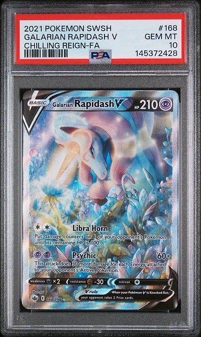 2021 Pokemon Sword & Shield Chilling Reign 168 Full Art/galarian Rapidash V PSA 10