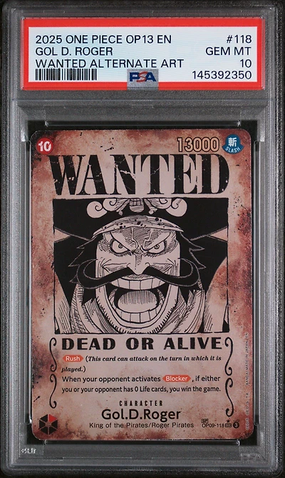 2025 One Piece Op13-carrying On His Will 118 Gol D. Roger Wanted Alternate Art PSA 10