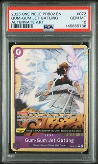 2025 One Piece Prb02-premium Booster -one Piece Card The Best- Vol.2 072 Gum-gum Jet Gatling Alternate Art PSA 10