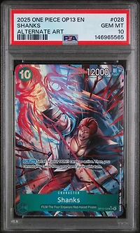 2025 One Piece Op13-carrying On His Will 028 Shanks Alternate Art PSA 10