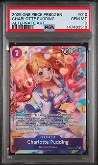 2025 One Piece Prb02-premium Booster -one Piece Card The Best- Vol.2 010 Charlotte Pudding Alternate Art PSA 10