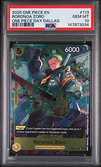 2025 One Piece Promos 113 Roronoa Zoro One Piece Day Dallas PSA 10