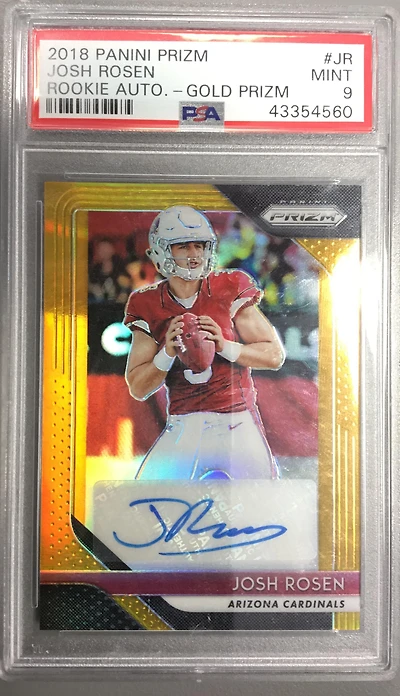 2018 Panini Prizm Rookie Autographs Jr Josh Rosen Gold Prizm PSA 9