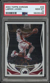 2004 Topps Chrome 23 Lebron James PSA 10
