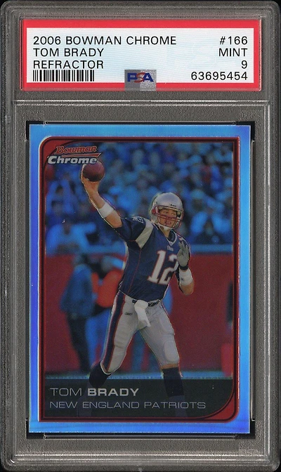 2006 Bowman Chrome 166 Tom Brady Refractor PSA 9