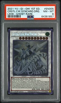 2021 Yu-gi-oh! Led8-legendary Duelists: Synchro Storm En005 Crystal Clear Wing Synchro Dragon 1st Edition-ghost Rare PSA