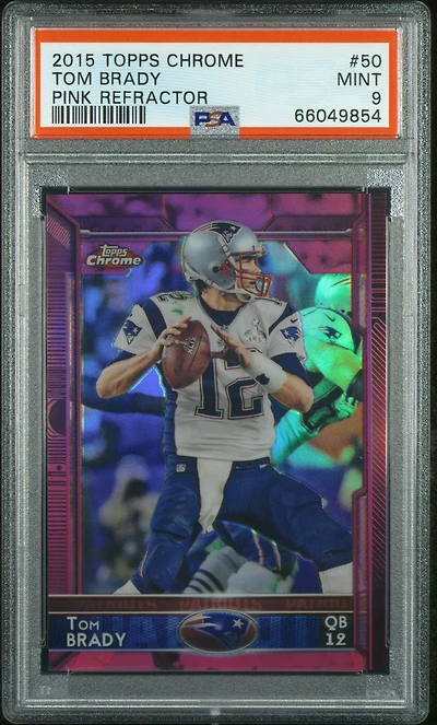 2015 Topps Chrome 50 Tom Brady Refractor PSA 9