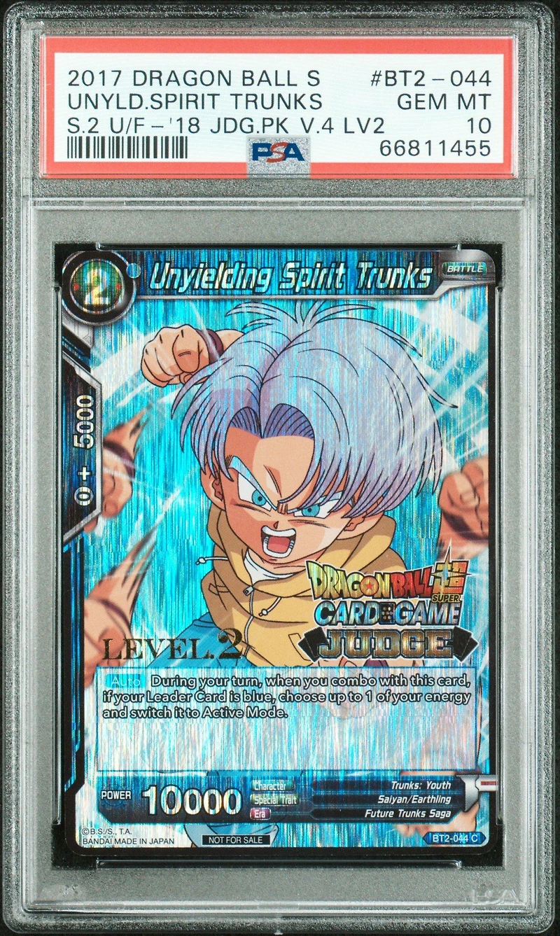 2017 Dragon Ball Super Card Game Series 2 Union Force Bt2-044 Unyielding Spirit Trunks 2018 Judge Pack Vol.4 Level 2 PSA 10