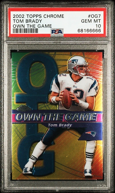 2002 Topps Chrome Own The Game Og7 Tom Brady PSA 10