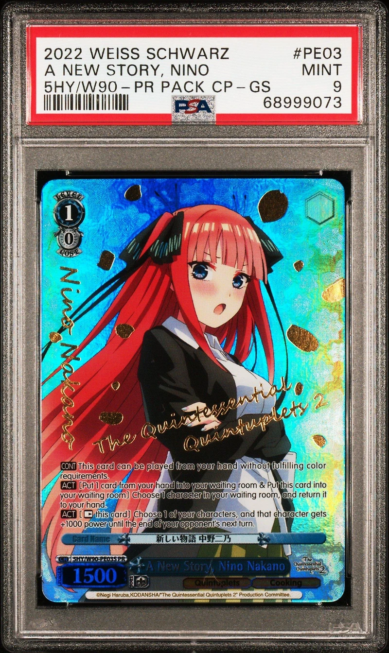 2022 Weiss Schwarz Quintessential Quintuplets 2 Pe03 A New Story, Nino Nakano Tournament Store Assist Pr Pack Campaign-gold Stamp PSA 9