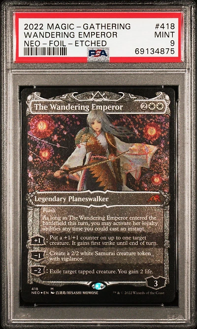 2022 Magic The Gathering Kamigawa: Neon Dynasty 418 The Wandering Emperor Foil-etched PSA 9