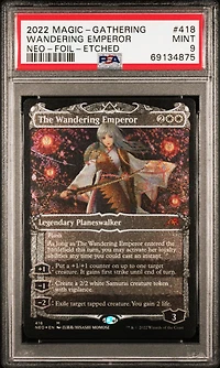 2022 Magic The Gathering Kamigawa: Neon Dynasty 418 The Wandering Emperor Foil-etched PSA 9