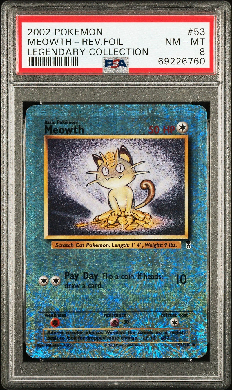 2002 Pokemon Legendary Collection 53 Meowth-reverse Foil PSA 8