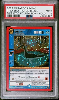 2022 Metazoo Promo Turkey Day Tahoe Tessie-holo Metazoo Foundation PSA 9