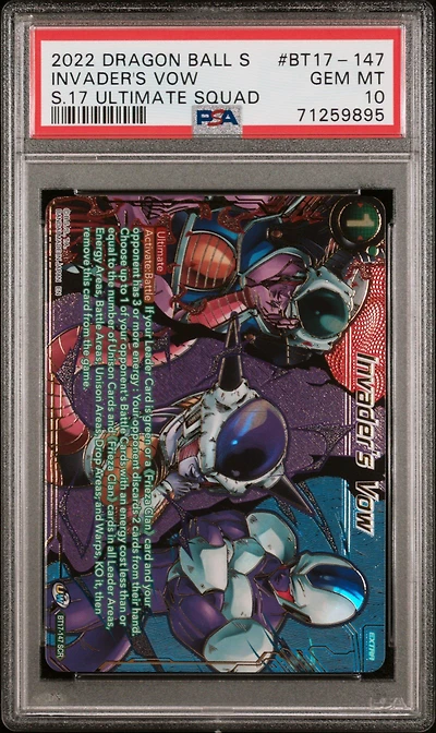 2022 Dragon Ball Super Card Game Series 17 Ultimate Squad Bt17-147 Invader's Vow Secret Rare PSA 10