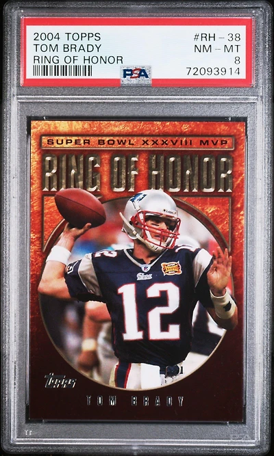 2004 Topps Ring Of Honor Rh-38 Tom Brady PSA 8