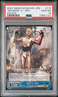 2022 Weiss Schwarz Japanese Star Wars Comeback Booster T12 "reunion" C-3po PSA 10