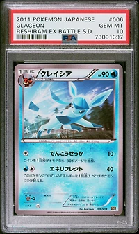 2011 Pokemon Japanese Reshiram Ex Battle Strength Deck 006 Glaceon PSA 10