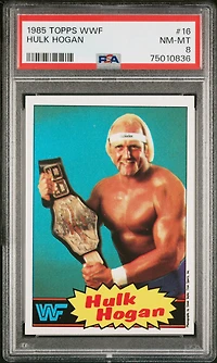 1985 Topps Wwf 16 Hulk Hogan PSA 8