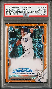 2021 Bowman Chrome Prospect Autographs Cpacs Cristian Santana Orange Shimmer Refractor PSA 10