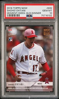 2018 Topps Now Moment Of The Week 6w Shohei Ohtani Gold Winner PSA 10