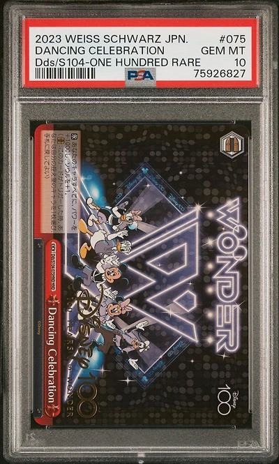 2023 Weiss Schwarz Japanese Disney100 075 Dancing Celebration One Hundred Rare PSA 10
