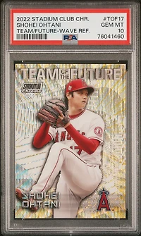 2022 Topps Stadium Club Chrome Team Of The Future Tof17 Shohei Ohtani Wave Refractor PSA 10