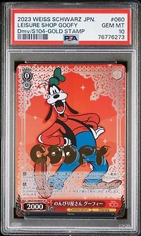 2023 Weiss Schwarz Japanese Disney100 060 Leisure Shop Goofy Gold Stamp PSA 10
