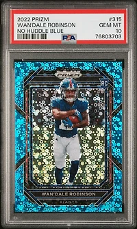 2022 Panini Prizm 315 Wan'dale Robinson No Huddle Blue PSA 10