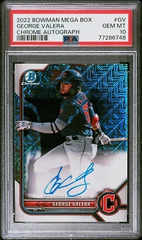2022 Bowman Mega Box Chrome Autographs Gv George Valera PSA 10