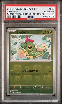 2023 Pokemon Japanese Sv2a-pokemon 151 010 Caterpie Master Ball Reverse Holo PSA 10