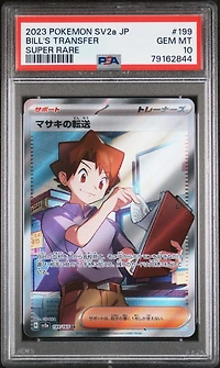 2023 Pokemon Japanese Sv2a-pokemon 151 199 Bill's Transfer PSA 10