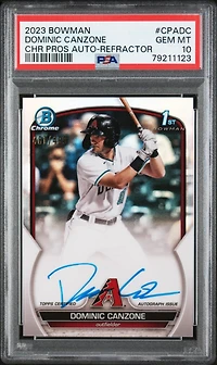 2023 Bowman Chrome Prospect Autographs Cpadc Dominic Canzone Refractor PSA 10