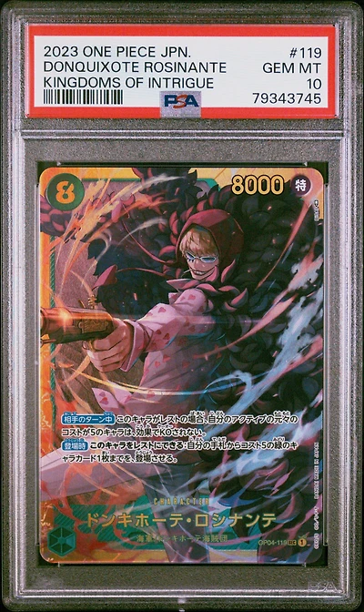 2023 One Piece Japanese Kingdoms Of Intrigue 119 Donquixote Rosinante PSA 10