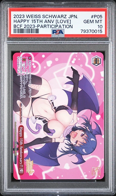 2023 Weiss Schwarz Japanese Promos P05 Happy 15th Anniversary!! [love] Bushiroad Card Fight 2023-participation PSA 10