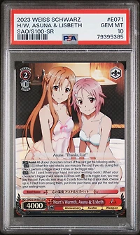 2023 Weiss Schwarz Sword Art Online Anime 10th Anniversary E071 Heart's Warmth, Asuna & Lisbeth Sr PSA 10