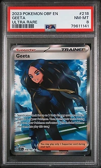 2023 Pokemon Obf En-obsidian Flames 218 Geeta Ultra Rare PSA 8