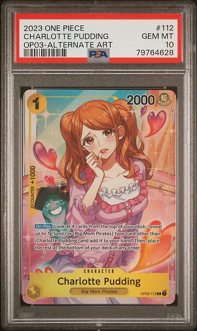 2023 One Piece Pillars Of Strength 112 Charlotte Pudding Alternate Art PSA 10