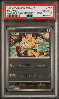 2023 Pokemon Japanese Sv2a-pokemon 151 052 Meowth Master Ball Reverse Holo PSA 10