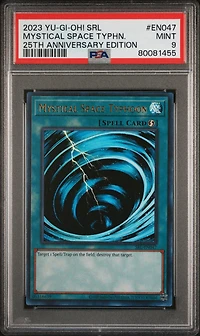 2023 Yu-gi-oh! Spell Ruler 25th Anniversary Edition En047 Mystical Space Typhoon PSA 9