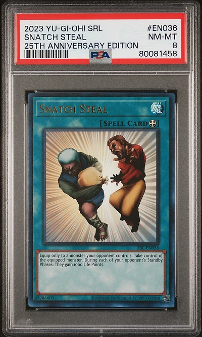 2023 Yu-gi-oh! Spell Ruler 25th Anniversary Edition En036 Snatch Steal PSA 8