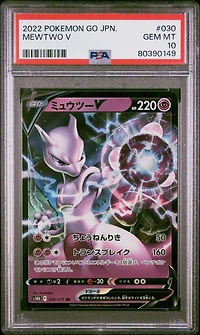 2022 Pokemon Go Japanese 030 Mewtwo V PSA 10