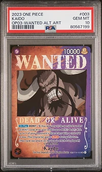2023 One Piece Pillars Of Strength 003 Kaido Wanted Alternate Art PSA 10