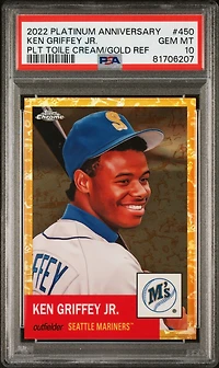 2022 Topps Chrome Platinum Anniversary 450 Ken Griffey Jr. Platinum Toile Cream/gold Refractor PSA 10