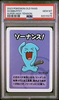2023 Pokemon Old Maid Super High Tension null Wobbuffet PSA 10
