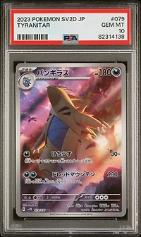 2023 Pokemon Japanese Sv2d-clay Burst 079 Tyranitar PSA 10