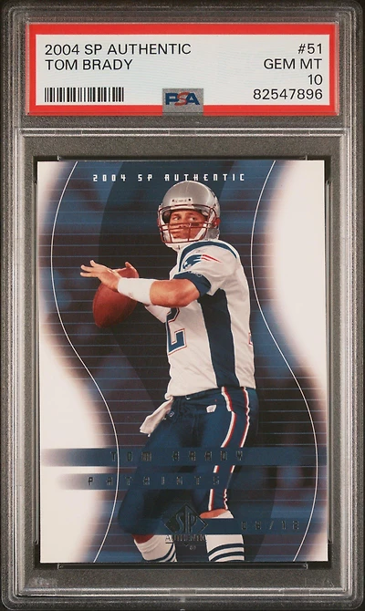 2004 Sp Authentic 51 Tom Brady PSA 10