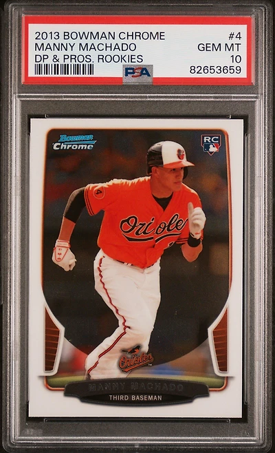 2013 Bowman Chrome Draft Picks & Prospects Rookies 4 Manny Machado PSA 10