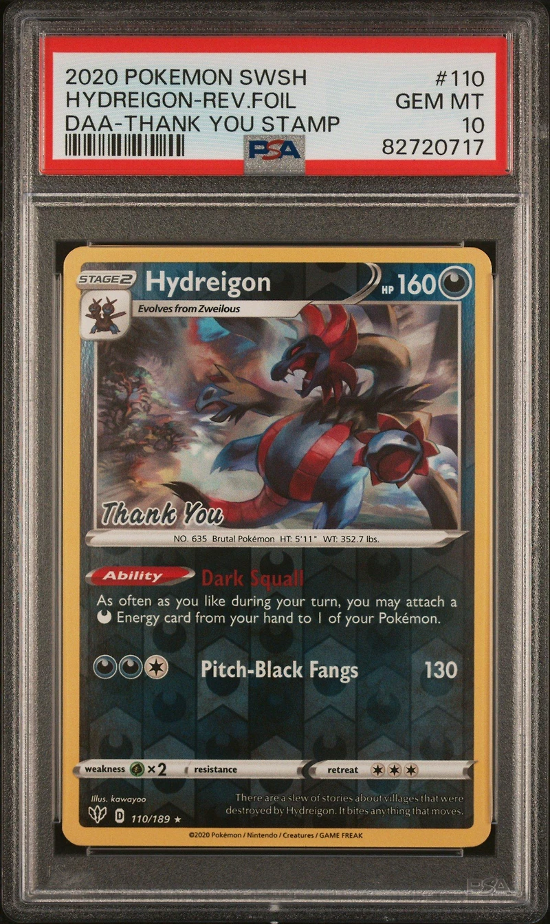 2020 Pokemon Sword & Shield Darkness Ablaze 110 Hydreigon-reverse Foil Thank You Stamp PSA 10